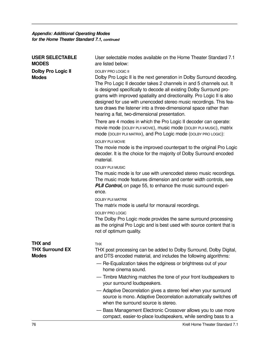 Krell Industries 7.1 manual Dolby Pro Logic II Modes THX THX Surround EX, Matrix mode is useful for monaural recordings 