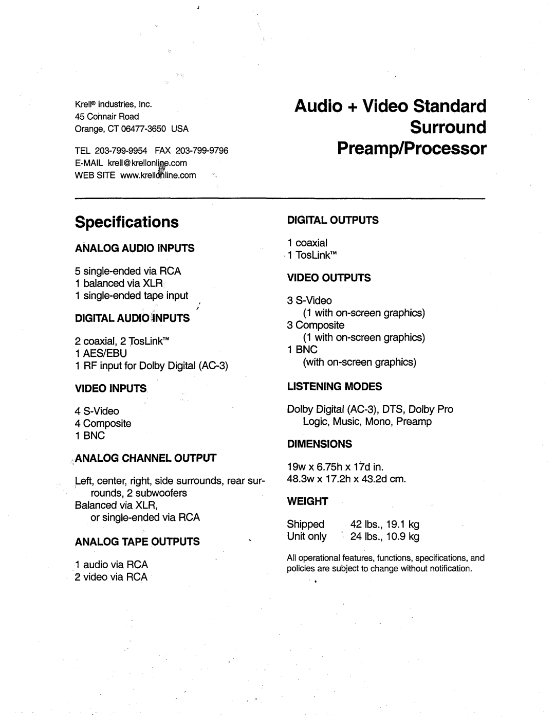 Krell Industries Audio + Video Standard Surround Preamp/Processor Analogaudio Inputs, Digital AUDIO~NPUTS, Video Inputs 