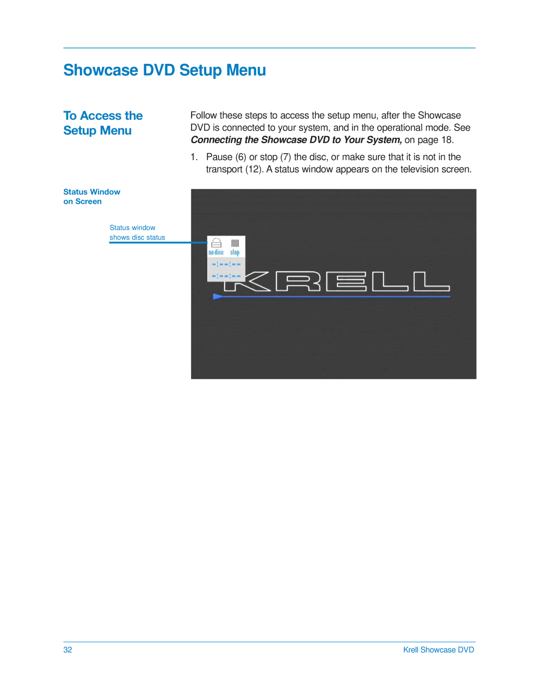 Krell Industries DVD Player manual Showcase DVD Setup Menu, To Access the Setup Menu 