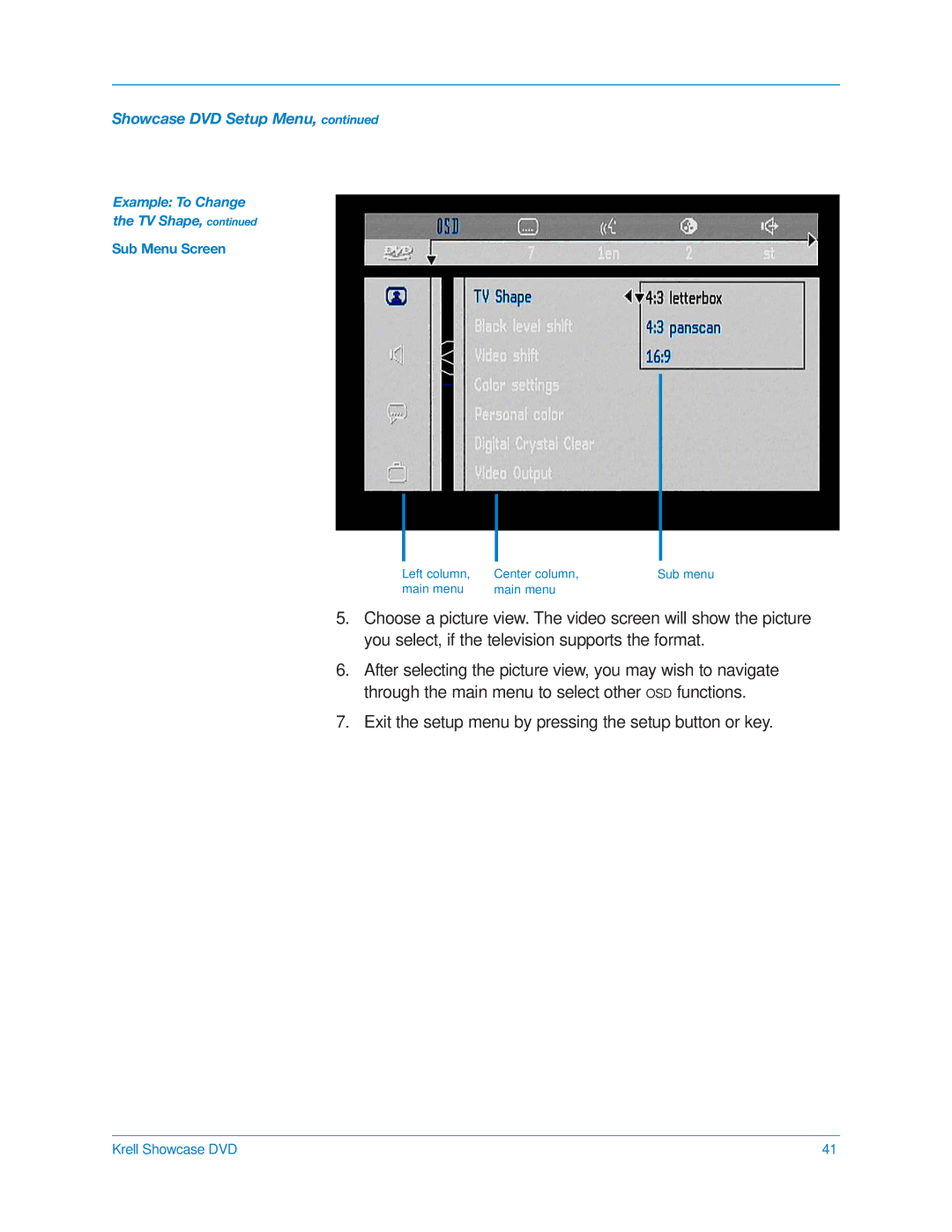 Krell Industries DVD Player manual Exit the setup menu by pressing the setup button or key 