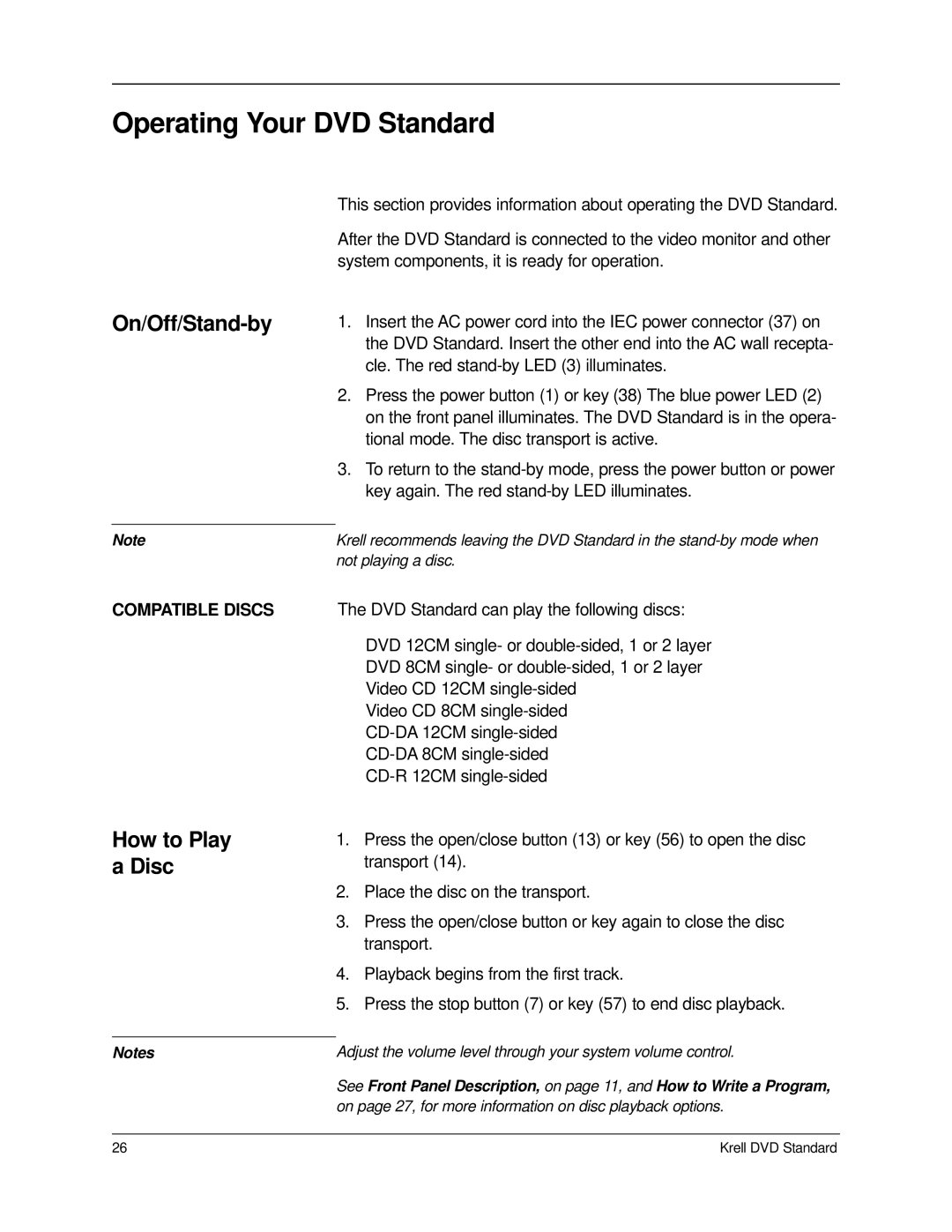 Krell Industries manual Operating Your DVD Standard, On/Off/Stand-by, How to Play a Disc, Compatible Discs 