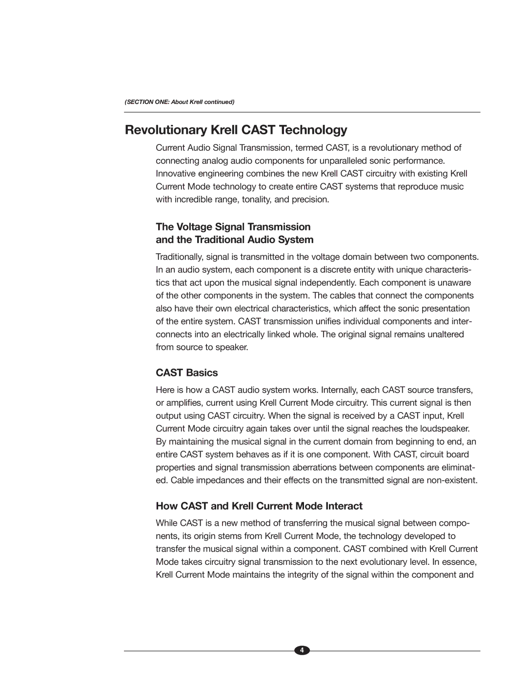 Krell Industries EVOLUTION TWO MONAURAL PREAMPLIFIER manual Revolutionary Krell Cast Technology, Cast Basics 