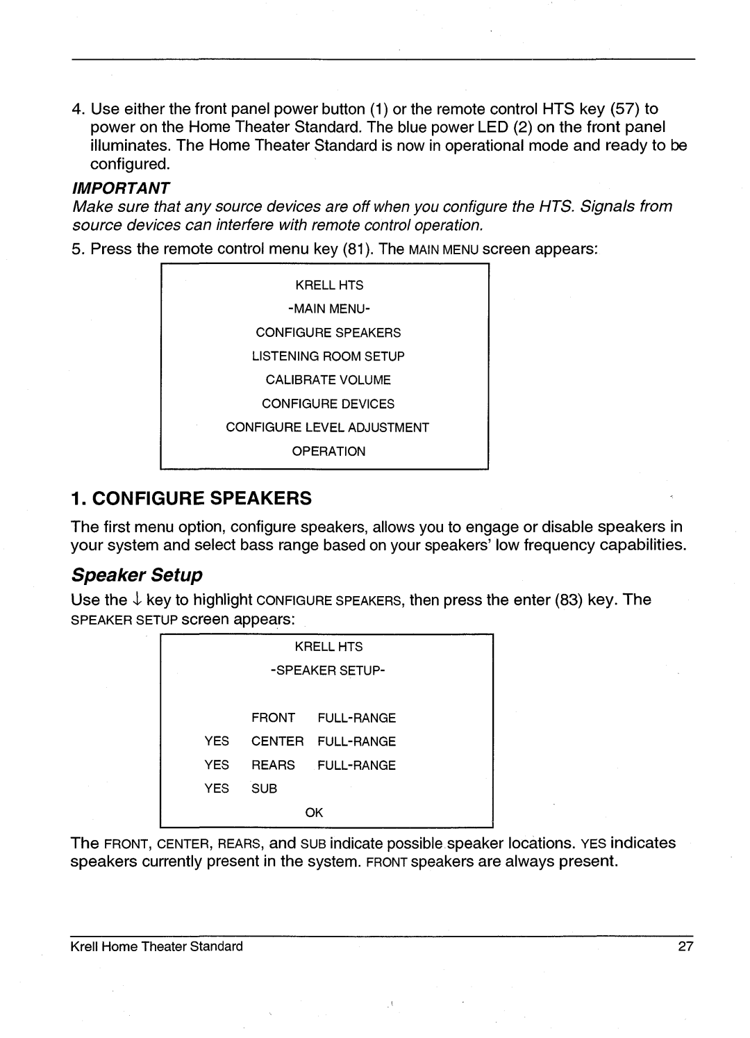 Krell Industries HTS 2 manual Pressthe remotecontrolmenukey81. TheMAINMENUscreenappears, Configurespeakers, Speaker Setup 