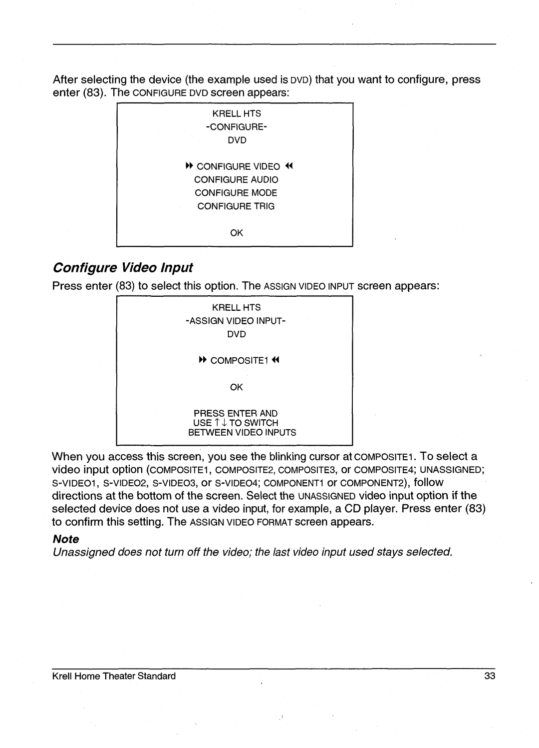 Krell Industries HTS 2 manual Configure Video Input, To confirmthis setting. TheASSIGNVIDEOFORMATscreenappears 