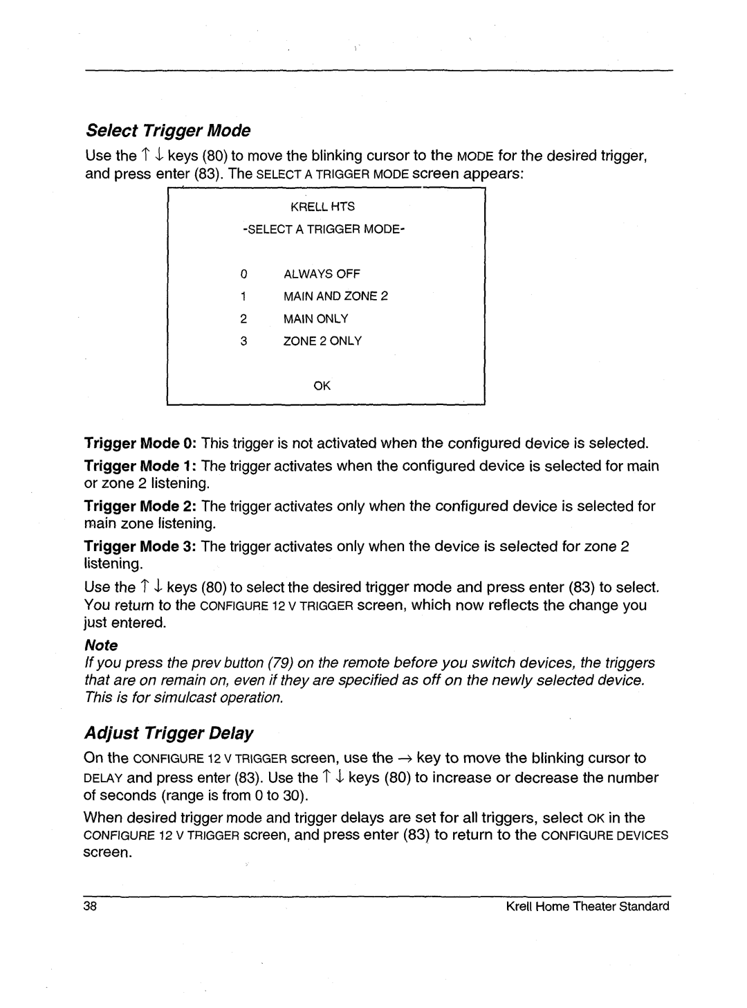 Krell Industries HTS 2 manual Select Trigger Mode, Adjust Trigger Delay 