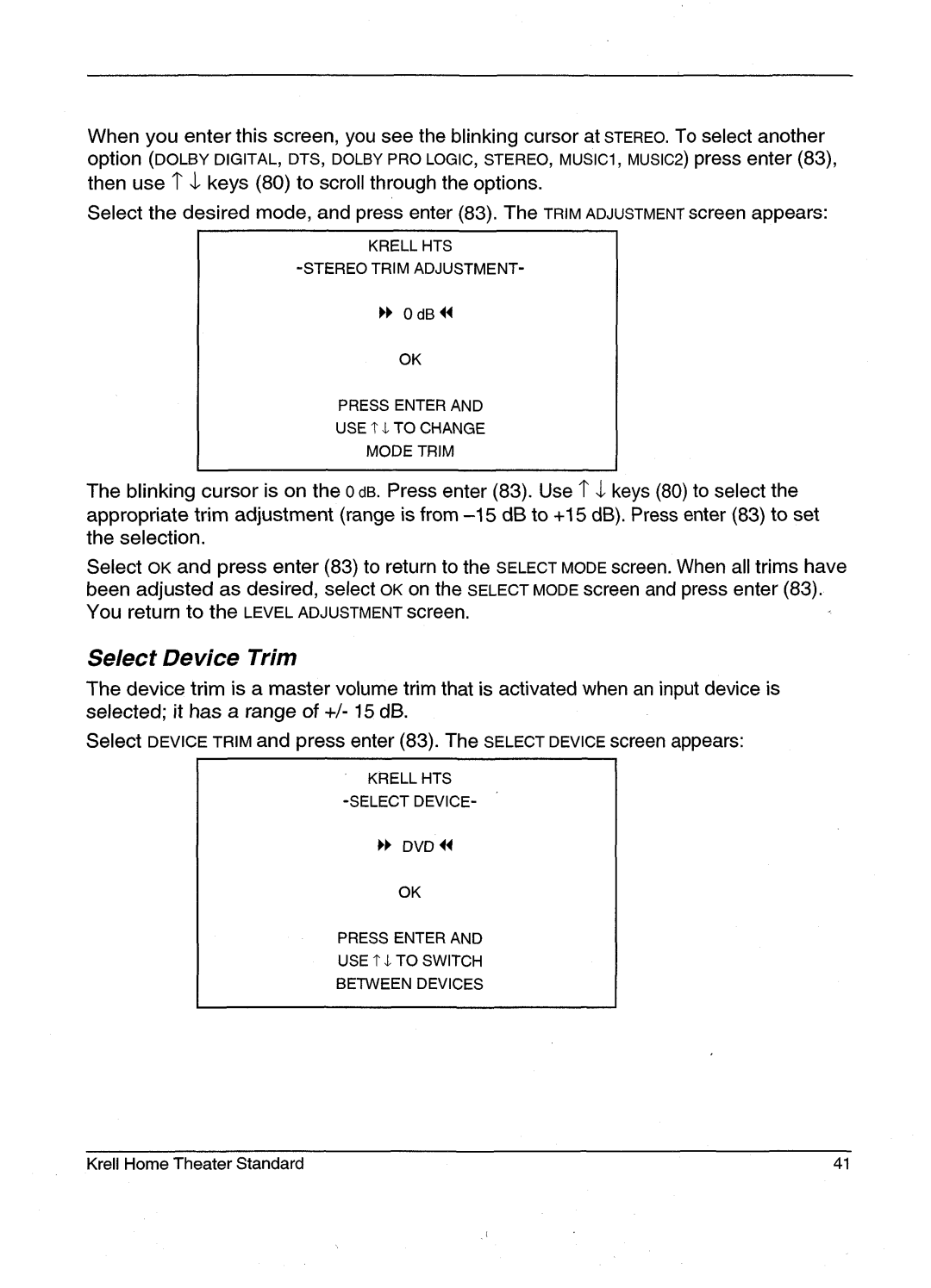 Krell Industries HTS 2 manual Select Device Trim 