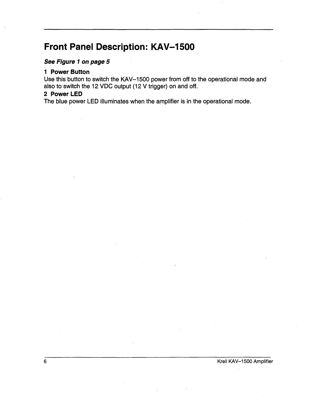 Krell Industries manual Front Panel Description KAV-1500, Power Button 