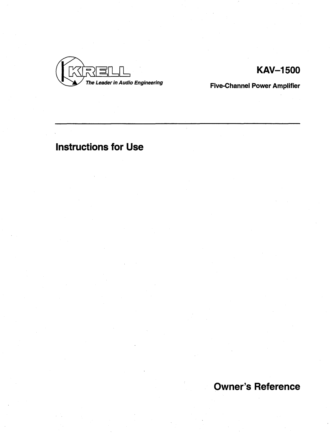 Krell Industries KAV-1500 manual Instructions for Use, Owners Reference 