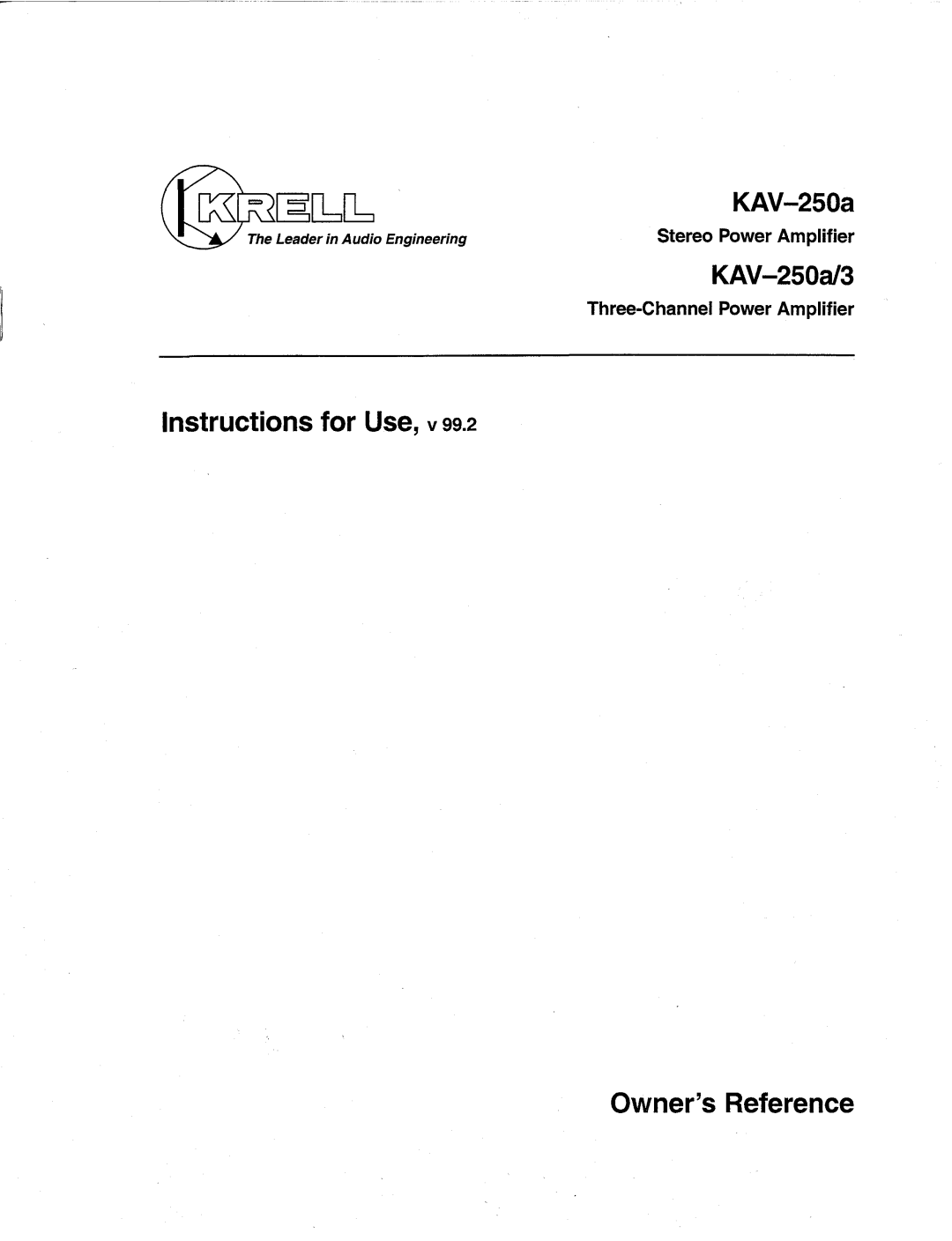 Krell Industries KAV-250a/3 manual Instructionsfor Use,v, Owners Reference, Leader in Audio Engineering 