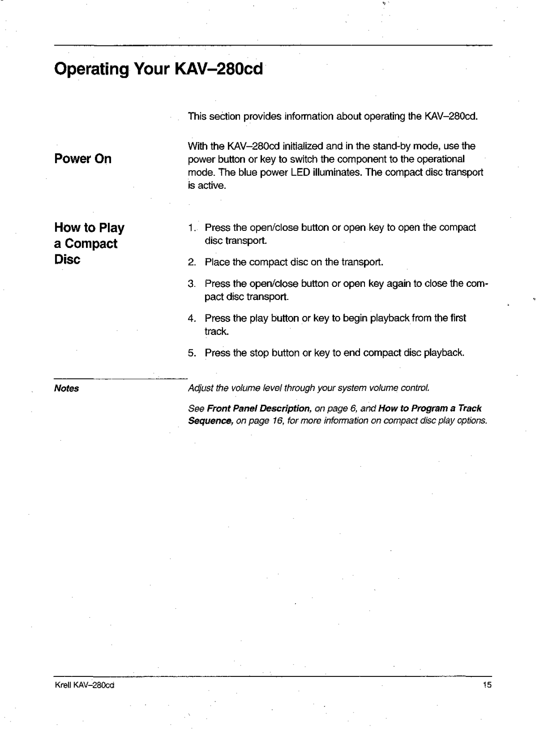 Krell Industries manual Operating Your KAV-280cd, PowerOn Howto Play Compact Disc 