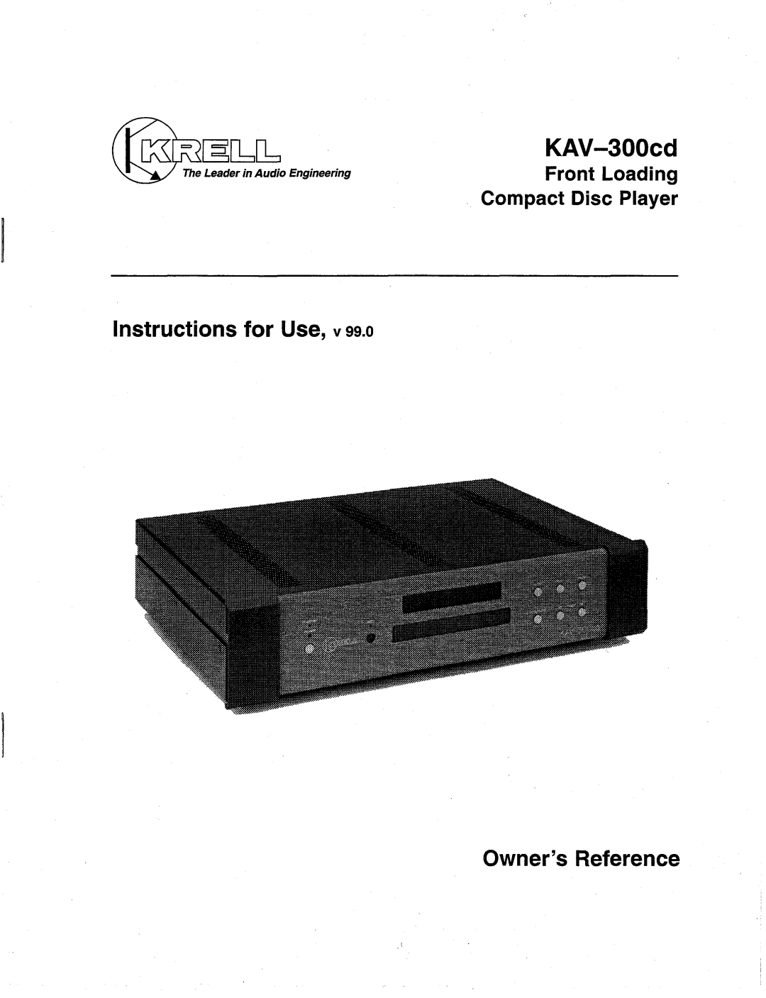 Krell Industries KAV-300cd manual Front Loading Compact Disc Player, Instructionsfor Use,v, Owners Reference 