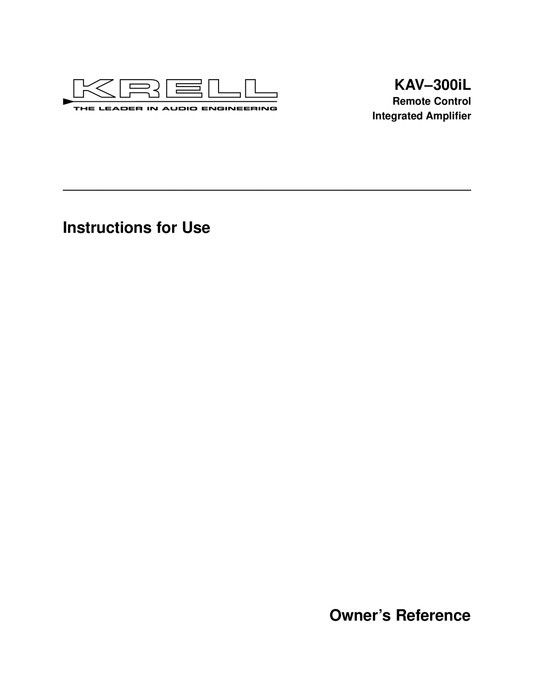 Krell Industries KAV-300IL manual Instructions for Use Owner’s Reference 
