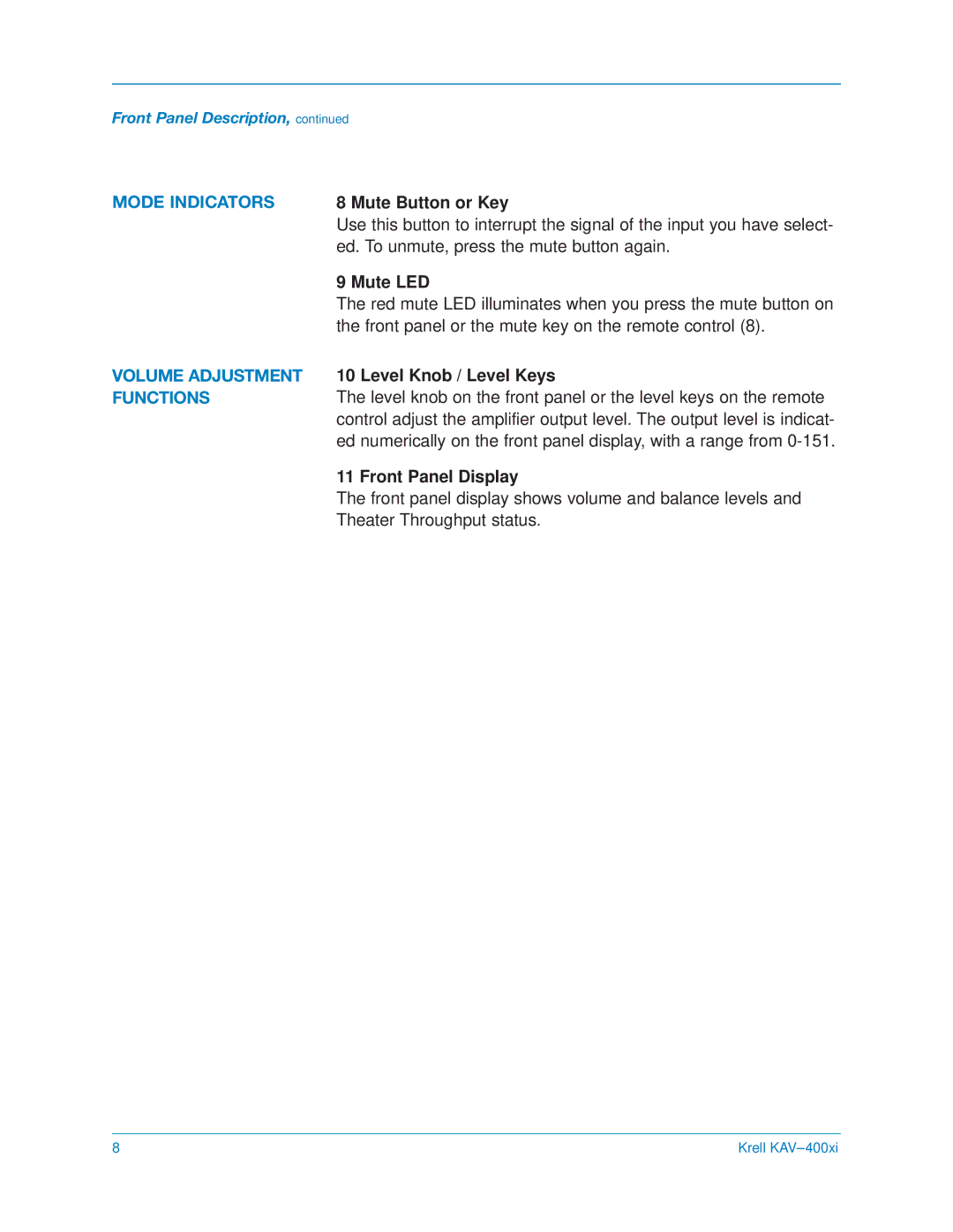 Krell Industries KAV400xi manual Mode Indicators, Volume Adjustment, Functions 