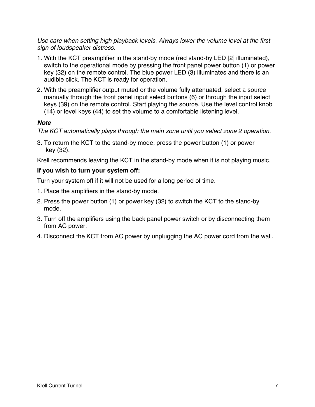 Krell Industries KCT manual If you wish to turn your system off 