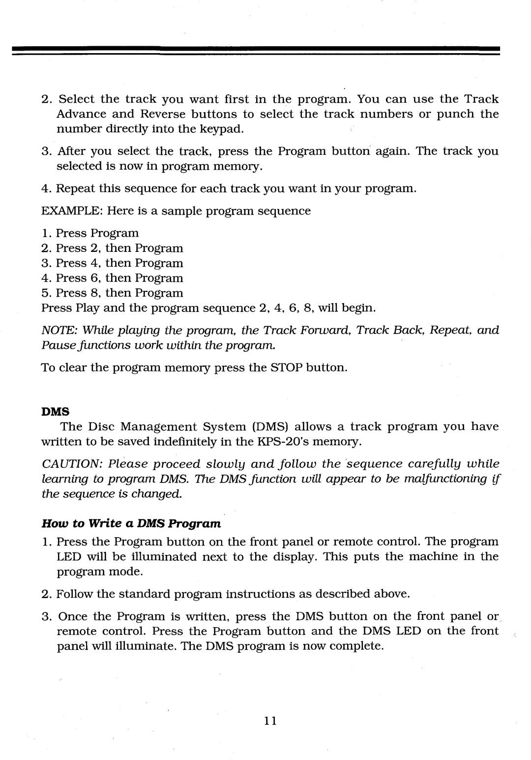 Krell Industries KPS-20i/l, KPS-20t manual Dms, How to Write a DMS Program 