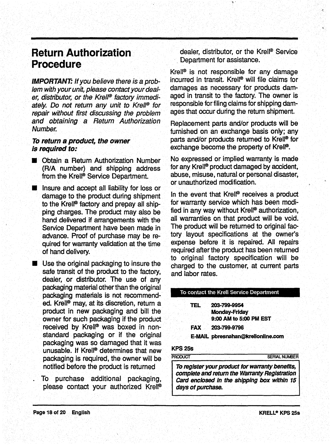 Krell Industries KPS 25s ReturnAuthorization, Procedu re, Dealer,distributor,or theKrelPService, Departmentfor assistance 