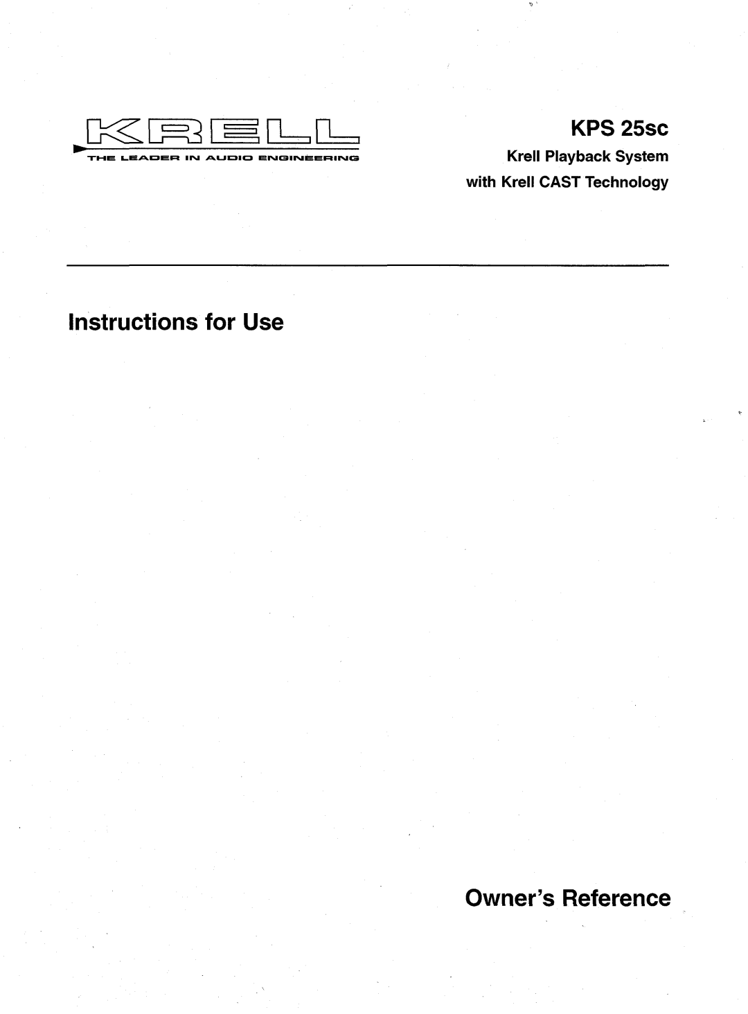 Krell Industries KPS 25sc manual KPS25sc, Instructions for Use Owners Reference 