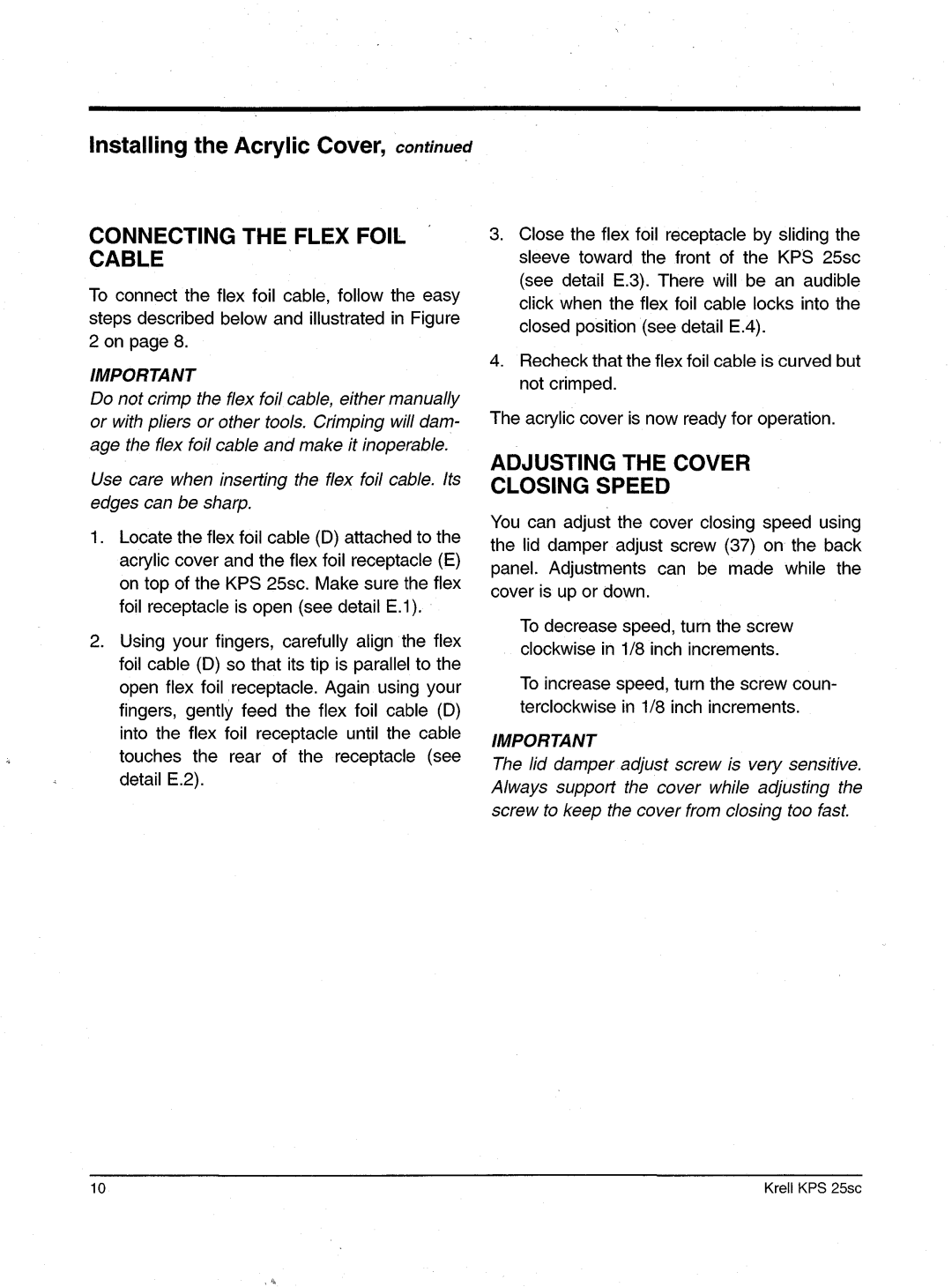 Krell Industries KPS 25sc manual Connectingthe Flex Foil Cable, Adjusting the Cover Closing Speed 