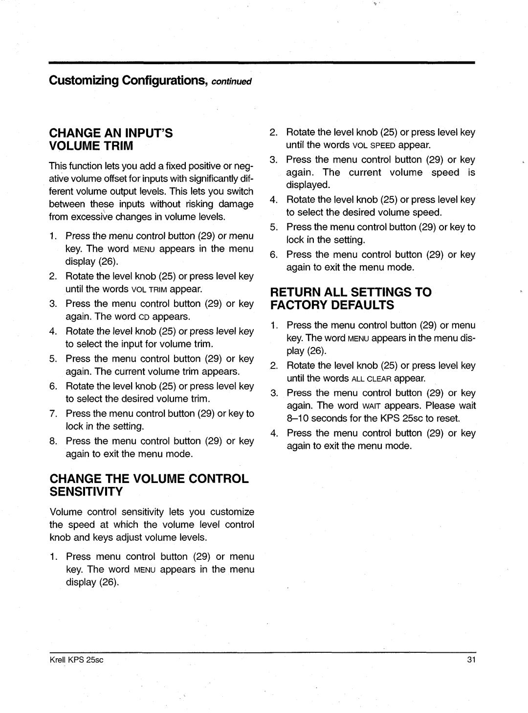 Krell Industries KPS 25sc manual Changean Inputs Volumetrim, Returnall Settings to Factorydefaults 