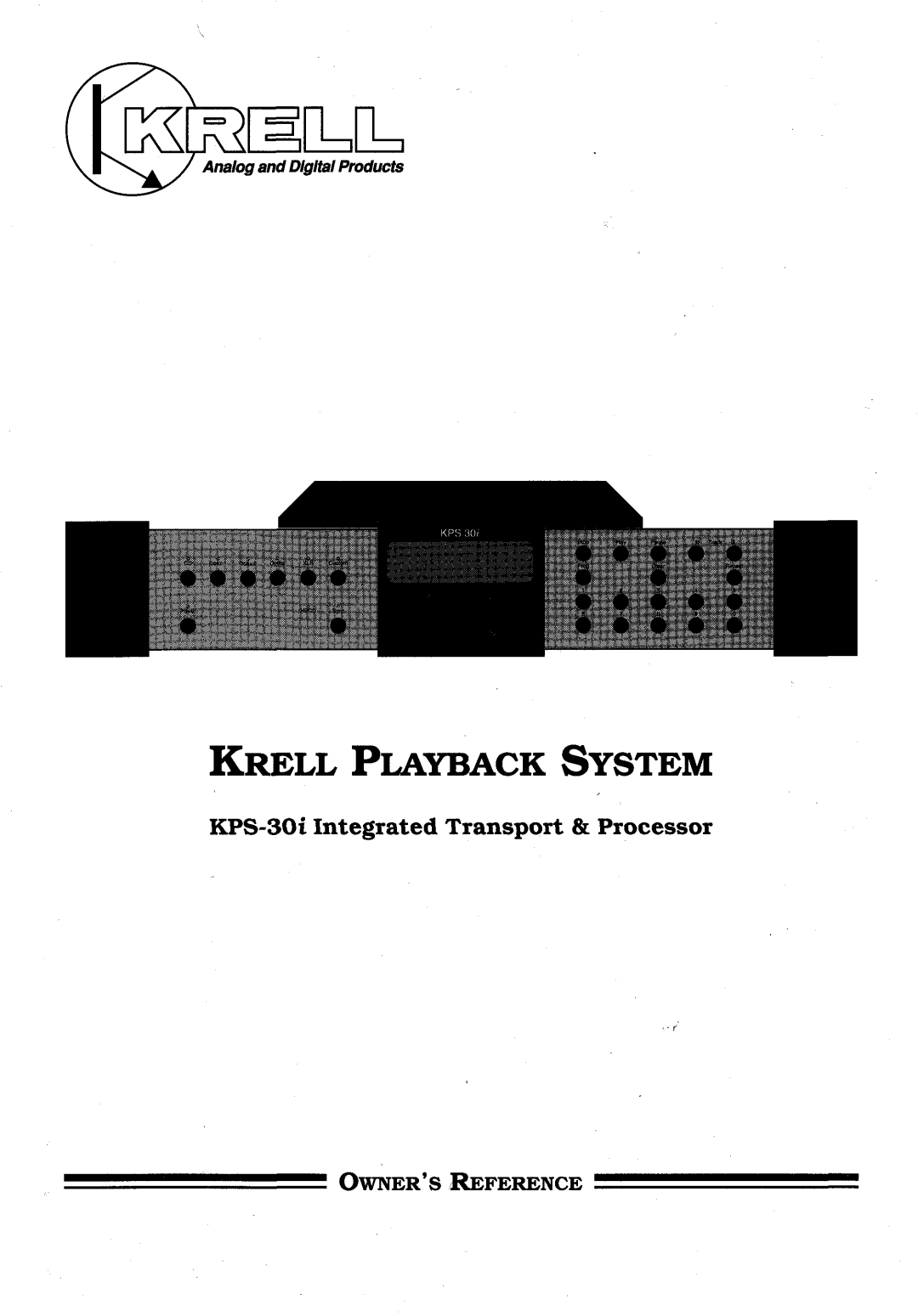 Krell Industries manual KPS-30iIntegrated Transport & Processor, Krell Playback System, ~g and, Digital, Products 