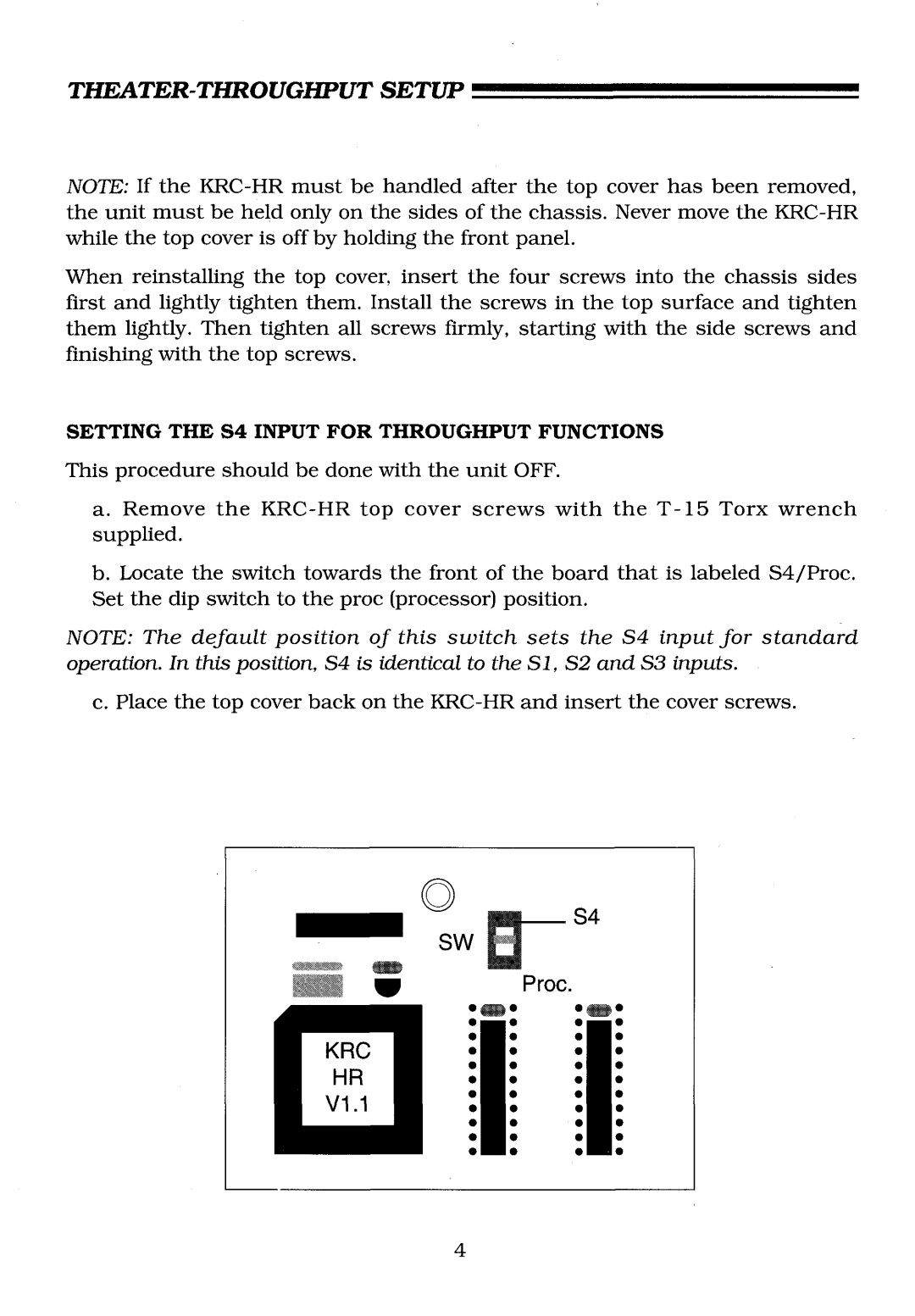 Krell Industries KRC-HR manual THEATER-THROUGHPUT Setup, Setting the $4 Input for Throughputfunctions 