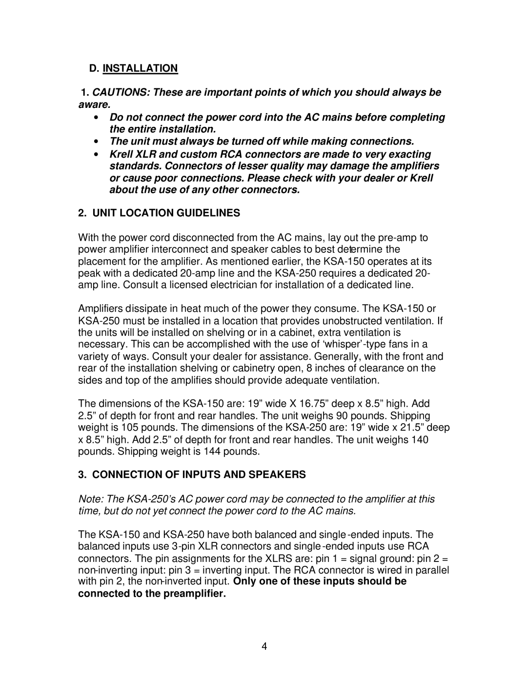 Krell Industries KSA 150 / 250 owner manual Installation, Unit Location Guidelines, Connection of Inputs and Speakers 