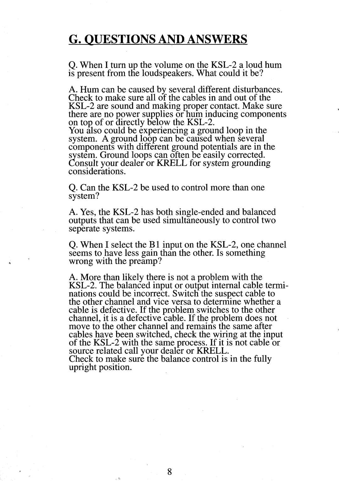 Krell Industries kSL-2 manual G. Questions And Answers 