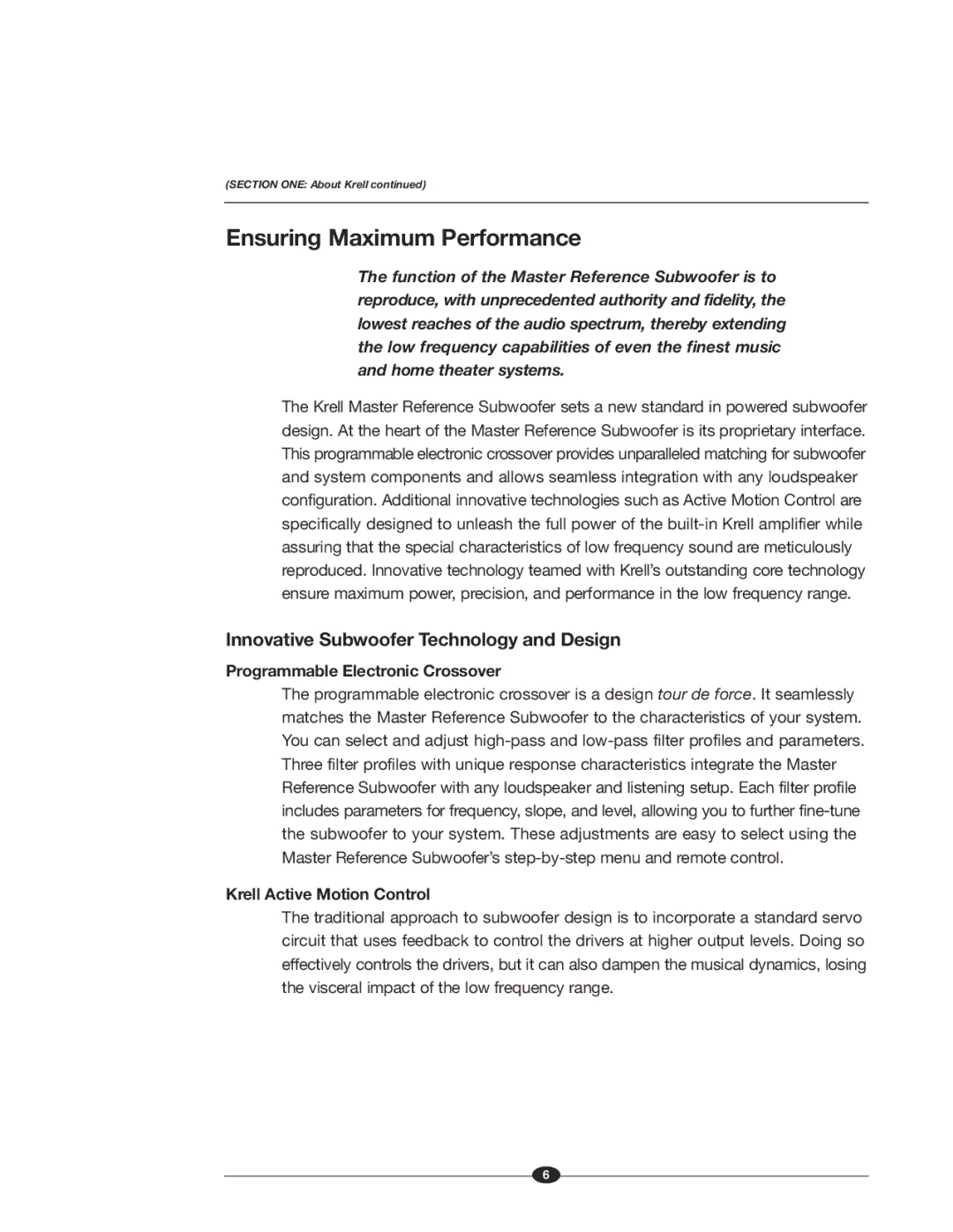 Krell Industries MASTER REFERENCE SUBWOOFER manual Ensuring Maximum Performance, Innovative Subwoofer Technology and Design 