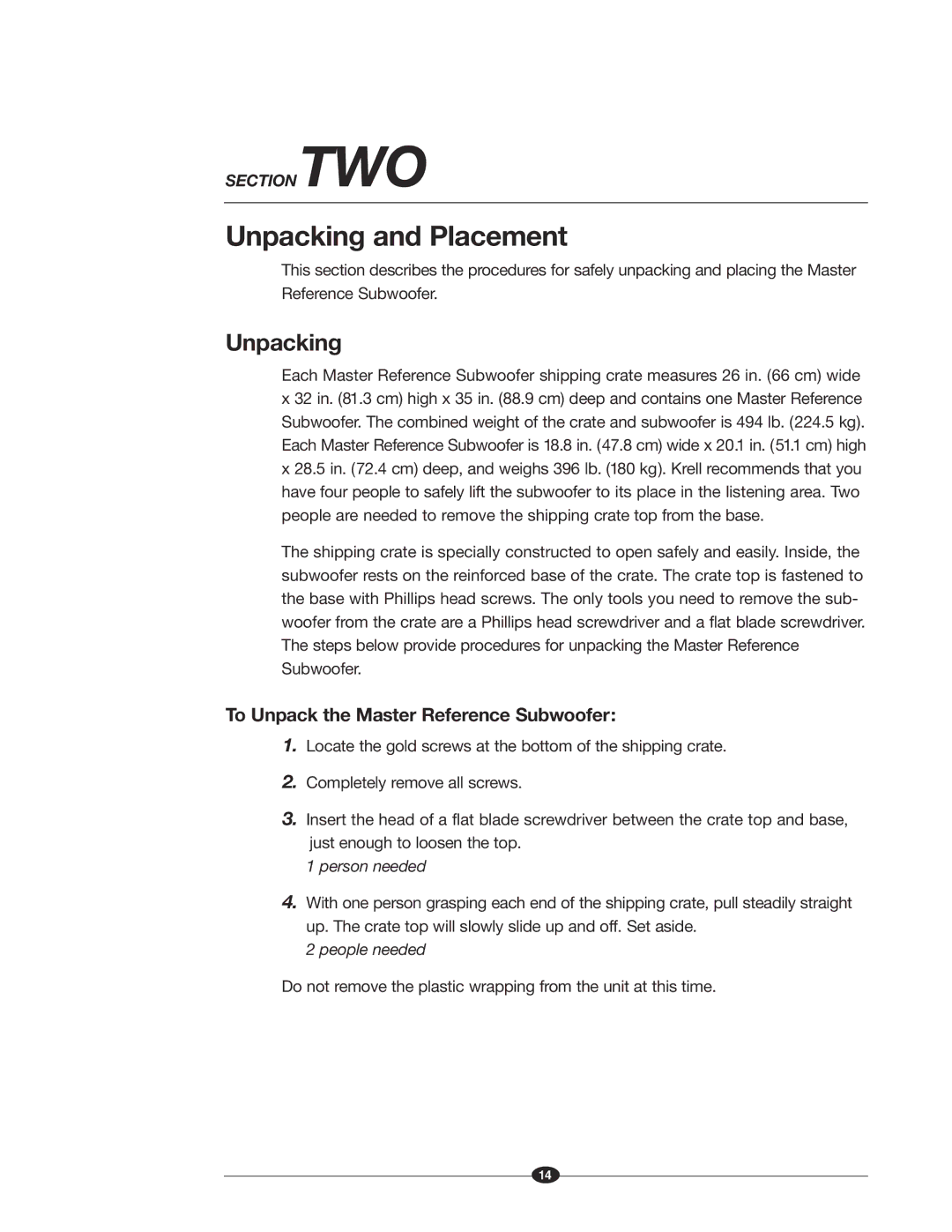 Krell Industries MASTER REFERENCE SUBWOOFER manual Unpacking and Placement, To Unpack the Master Reference Subwoofer 