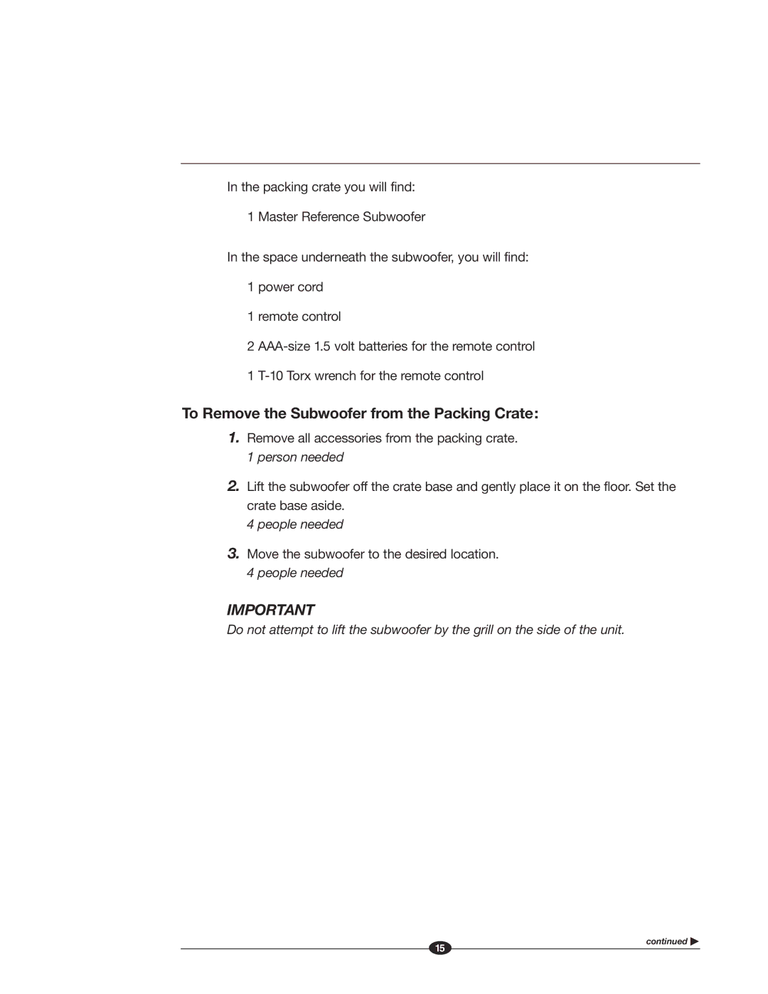 Krell Industries MASTER REFERENCE SUBWOOFER manual To Remove the Subwoofer from the Packing Crate 