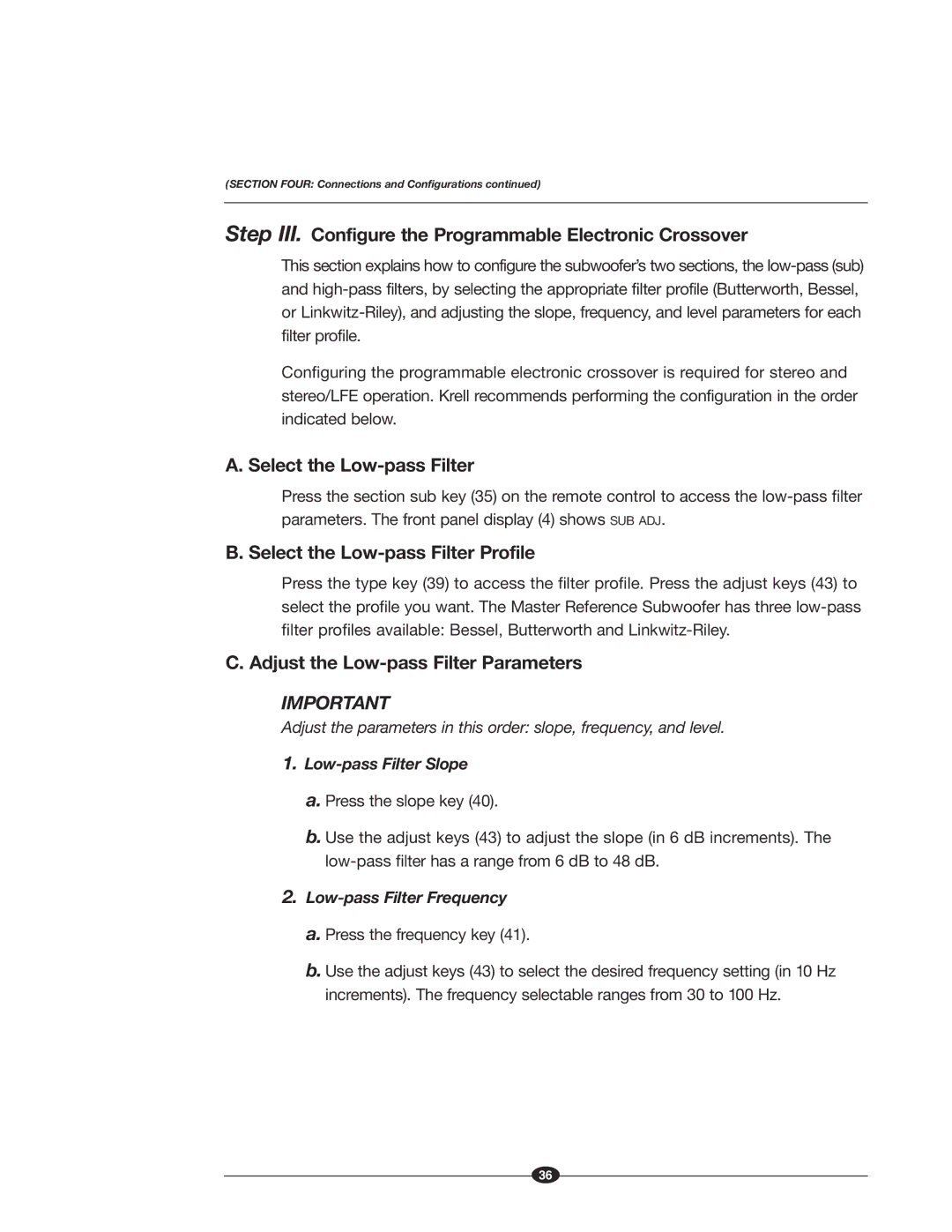 Krell Industries MASTER REFERENCE SUBWOOFER manual Step III. Configure the Programmable Electronic Crossover 