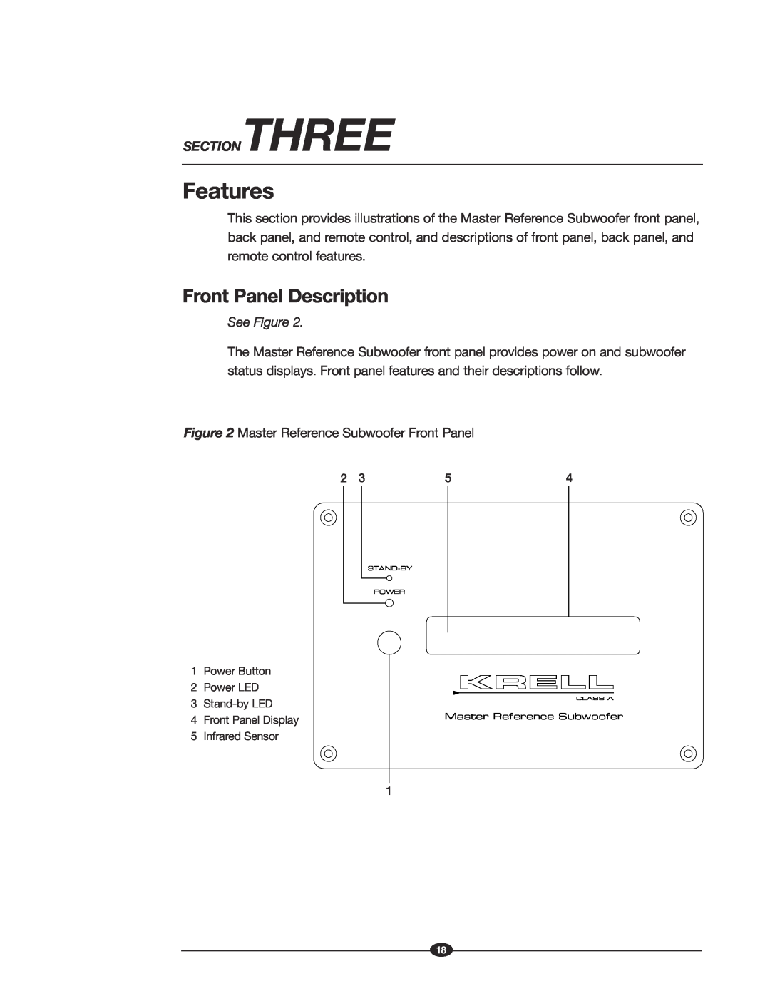Krell Industries MASTER REFERENCE SUBWOOFER manual Features, Front Panel Description, Section Three, See Figure 