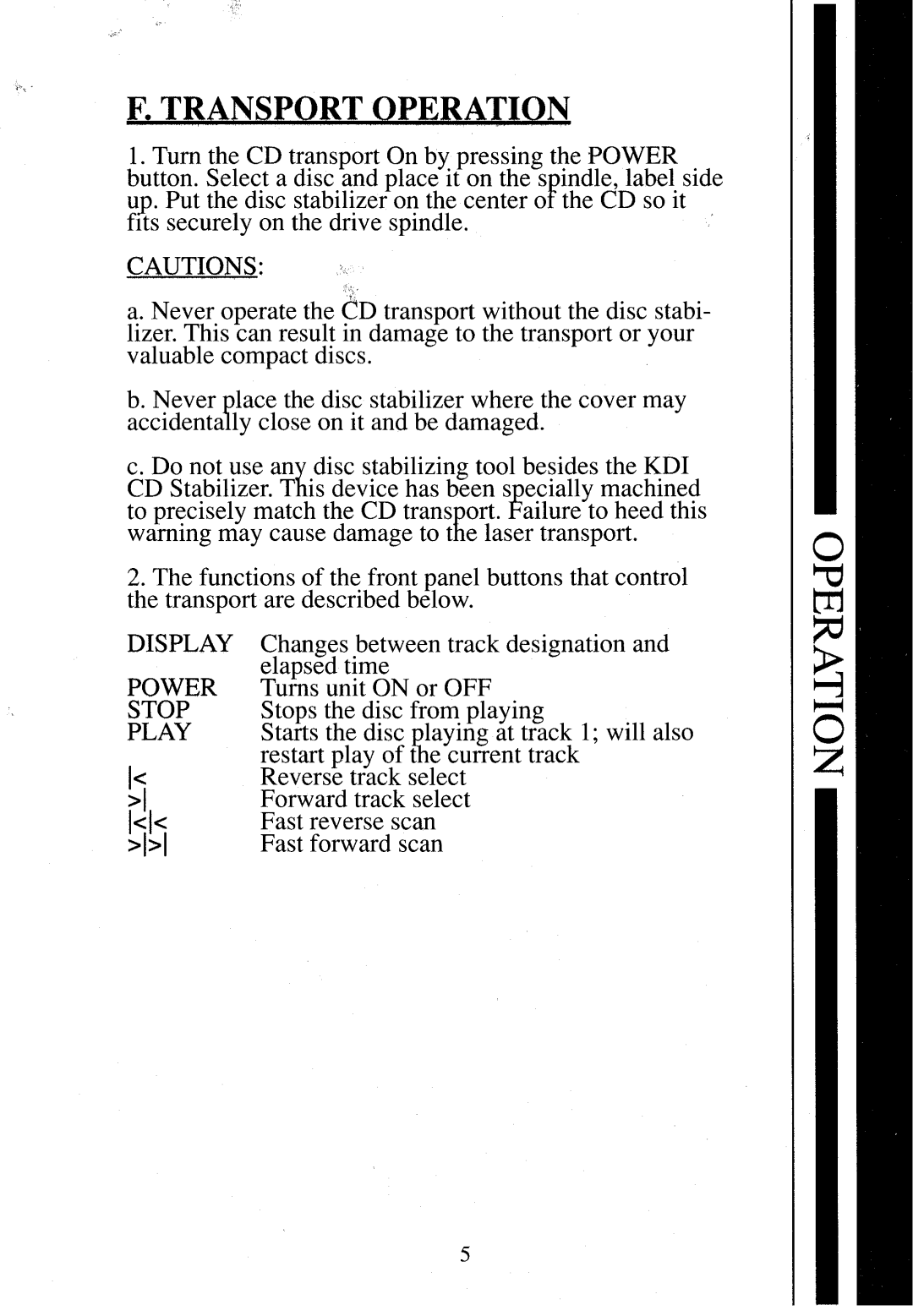 Krell Industries MD2 manual Transport Operation, Power Stop Play 