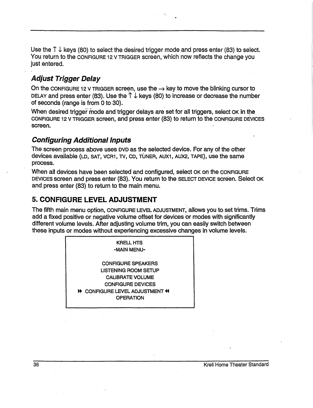 Krell Industries None manual Adjust Trigger Delay, Configuring Additional Inputs, Configure Level Adjustment 