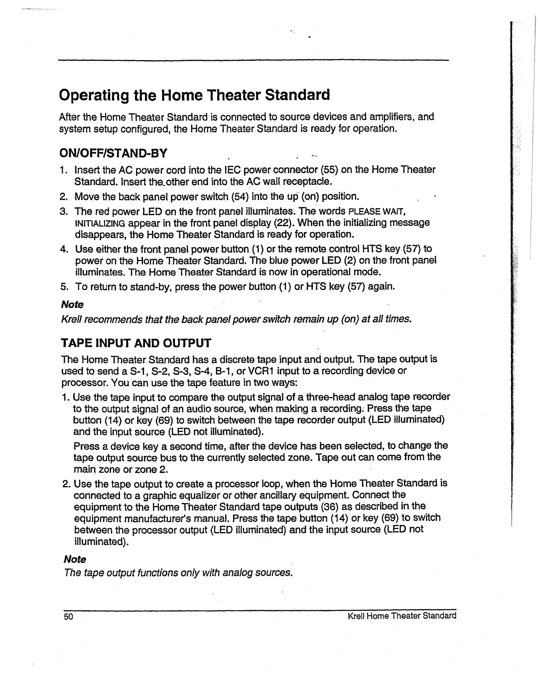 Krell Industries None manual Operatingthe HomeTheater Standard, Thetapeoutputfunctionsonly with ana/ogsources 