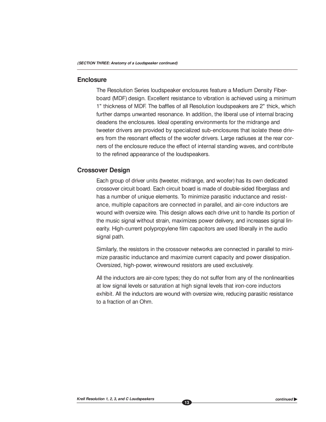 Krell Industries RESOLUTION 1 manual Enclosure, Crossover Design 
