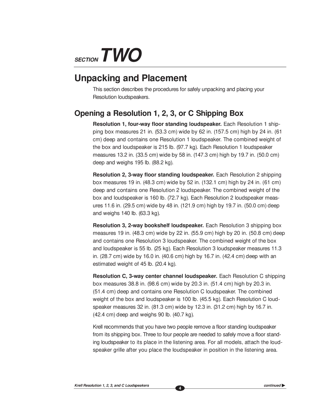 Krell Industries RESOLUTION 1 manual Unpacking and Placement, Opening a Resolution 1, 2, 3, or C Shipping Box 