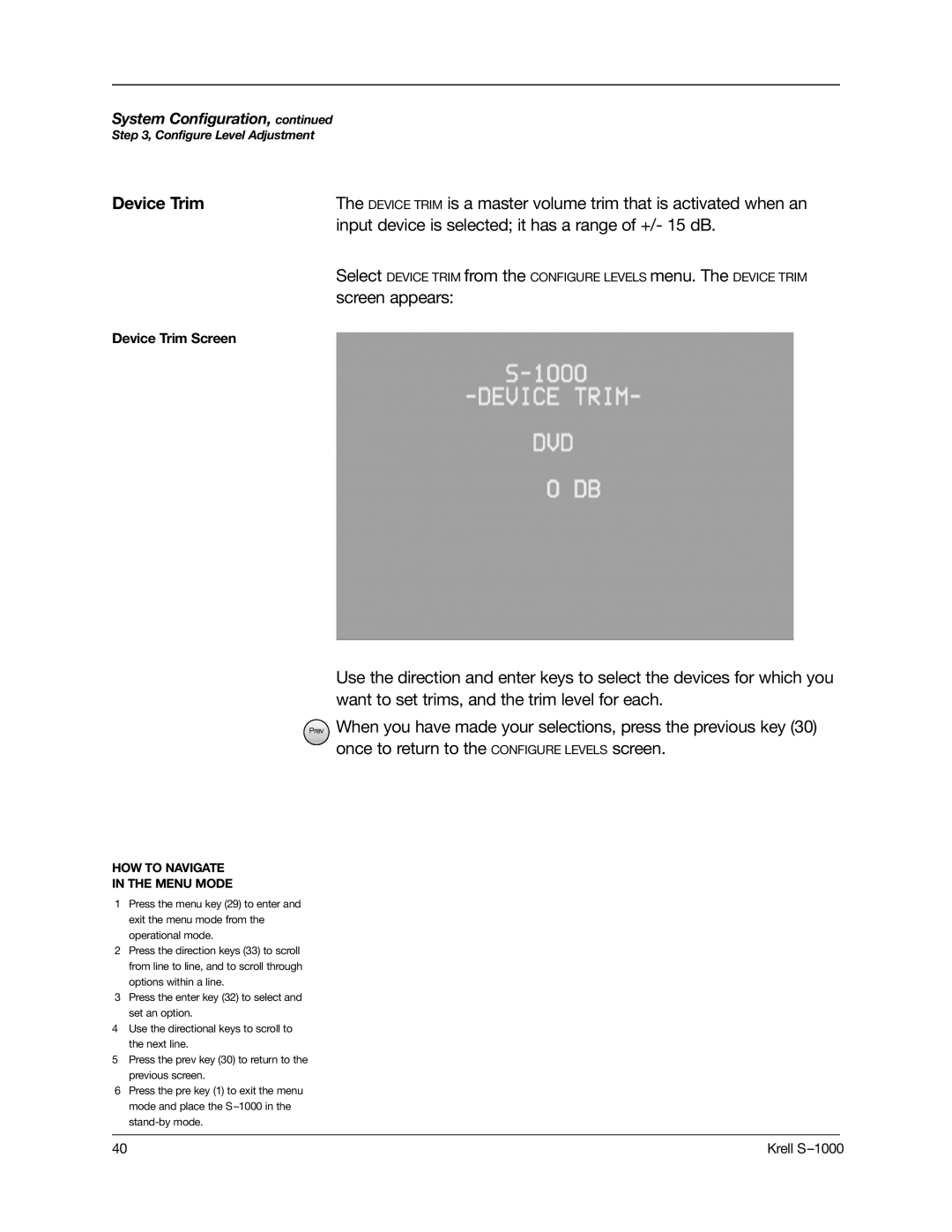 Krell Industries S-1000 manual Device Trim, Input device is selected it has a range of +/- 15 dB 