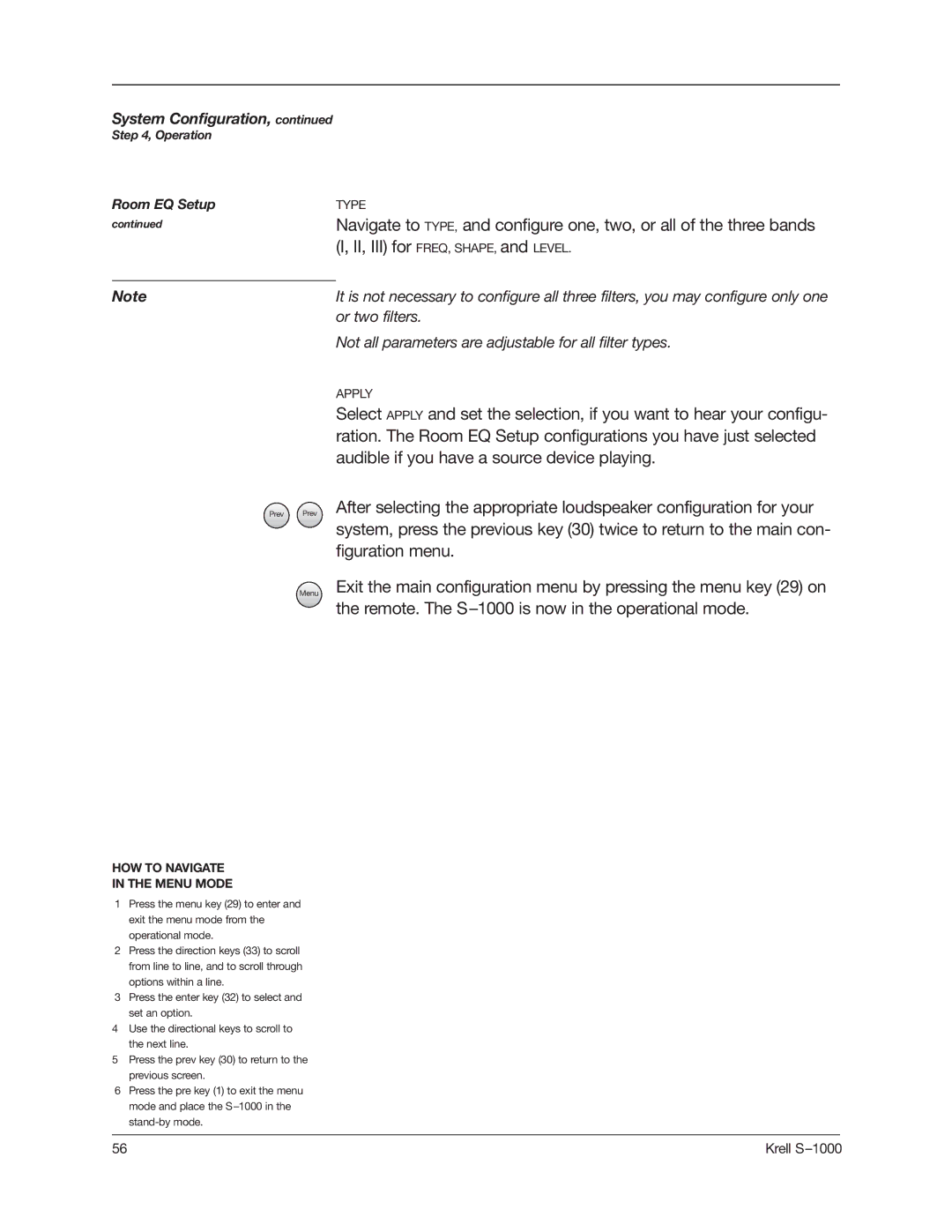 Krell Industries manual Audible if you have a source device playing, Remote. The S-1000 is now in the operational mode 