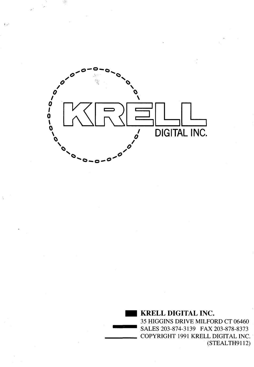 Krell Industries Stereo Preamplifie manual Digitalinc, Krell Digital Inc, COPYRIGHT1991 KRELLDIGITAL INC STEALTH9112 