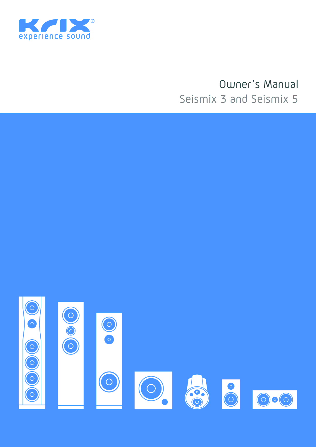 Krix Seismix 5 owner manual Seismix 3 and Seismix 
