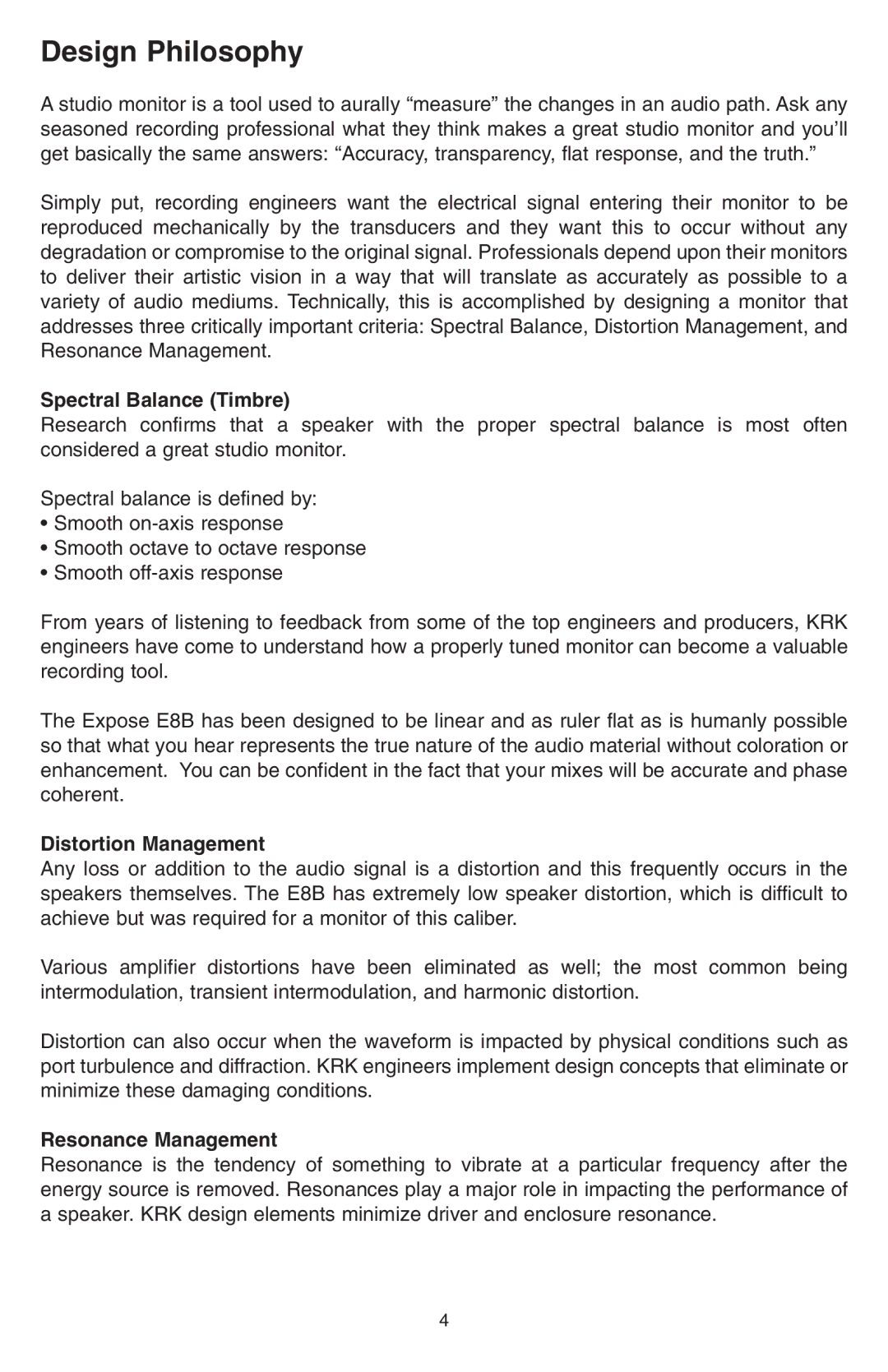 KRK E8B manual Design Philosophy, Spectral Balance Timbre, Distortion Management, Resonance Management 