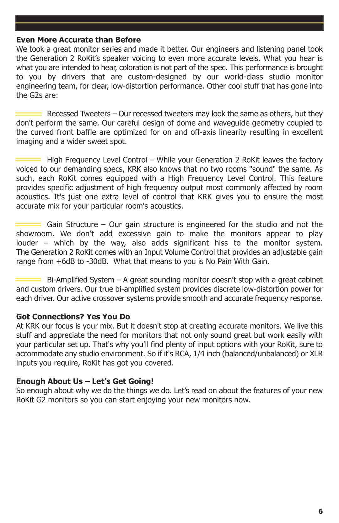 KRK G2 manual Even More Accurate than Before, Got Connections? Yes You Do, Enough About Us Let’s Get Going 