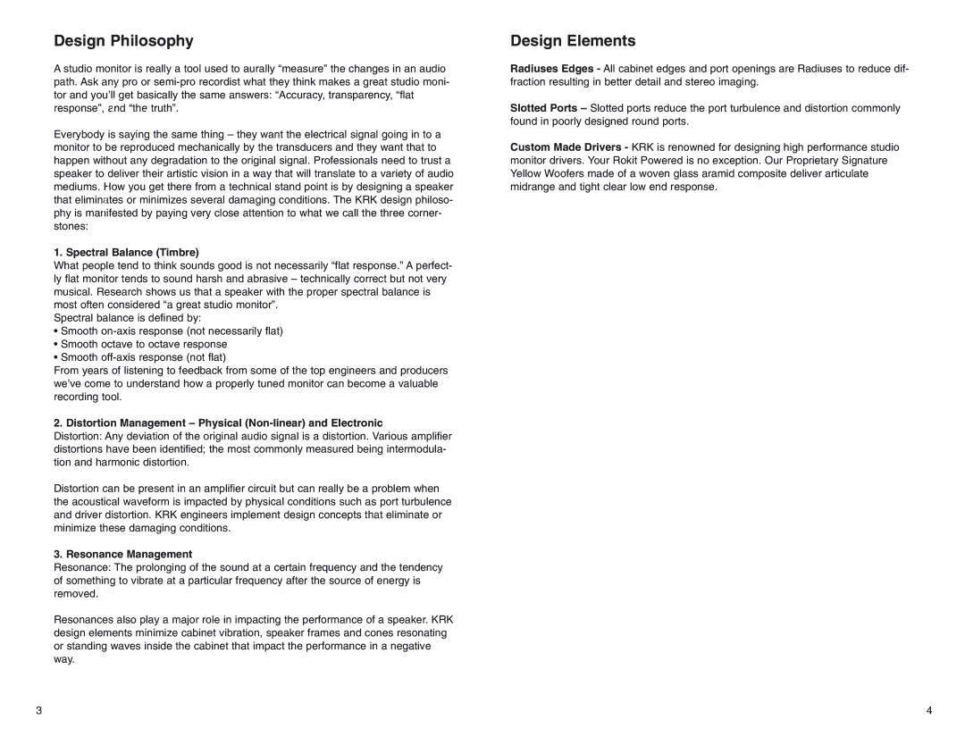 KRK ROKIT POWERED SERIES manual Design Philosophy, Design Elements, Spectral Balance Timbre, Resonance Management 