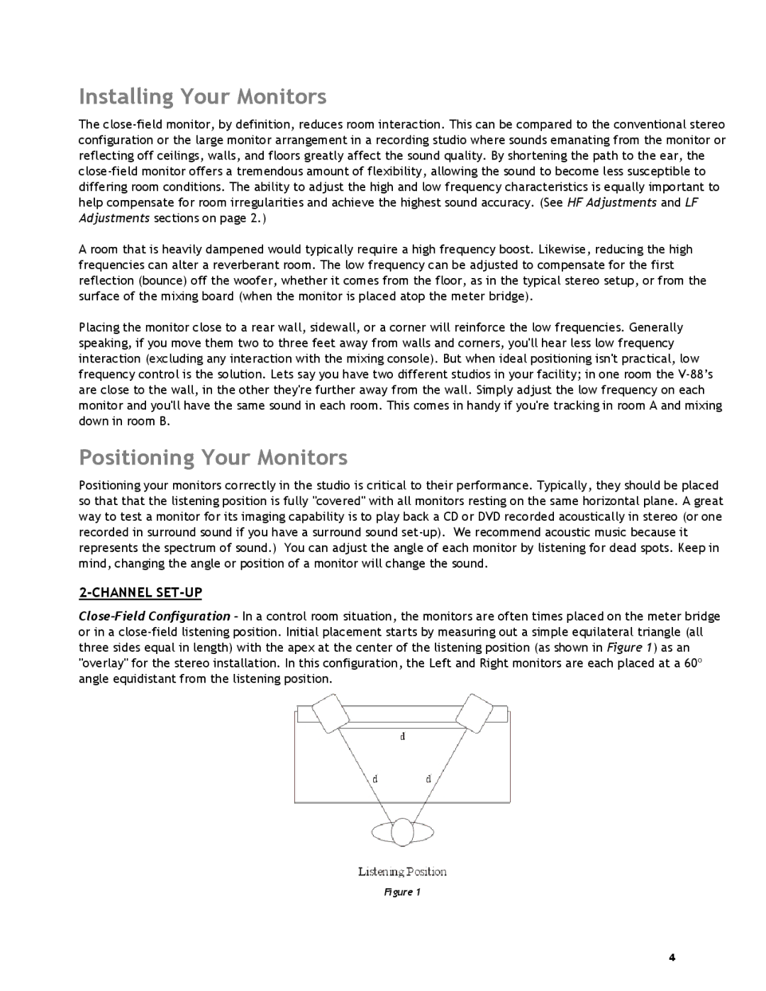 KRK V-88 manual Installing Your Monitors, Positioning Your Monitors, Channel SET-UP 