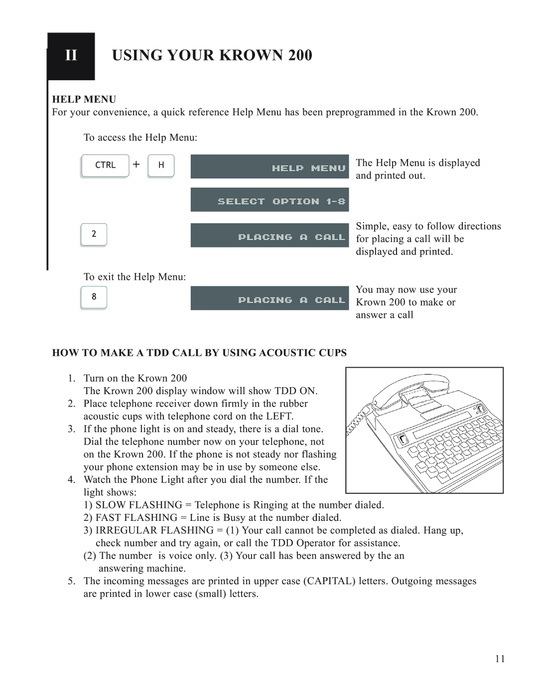 Krown Manufacturing 200 manual II Using Your Krown, Select Option, Placing a Call, Help Menu 