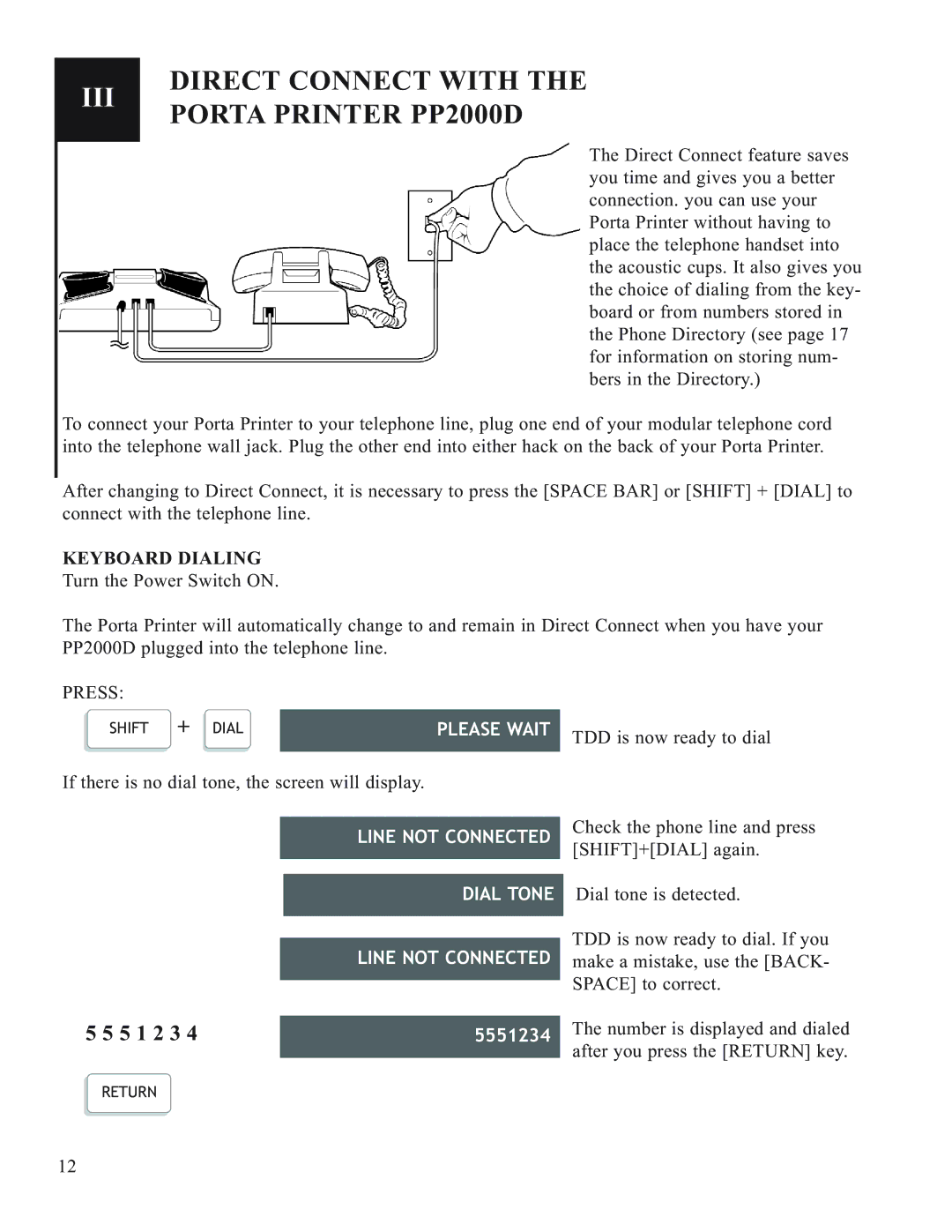 Krown Manufacturing manual Direct Connect with Porta Printer PP2000D, Keyboard Dialing, Line not Connected Dial Tone 