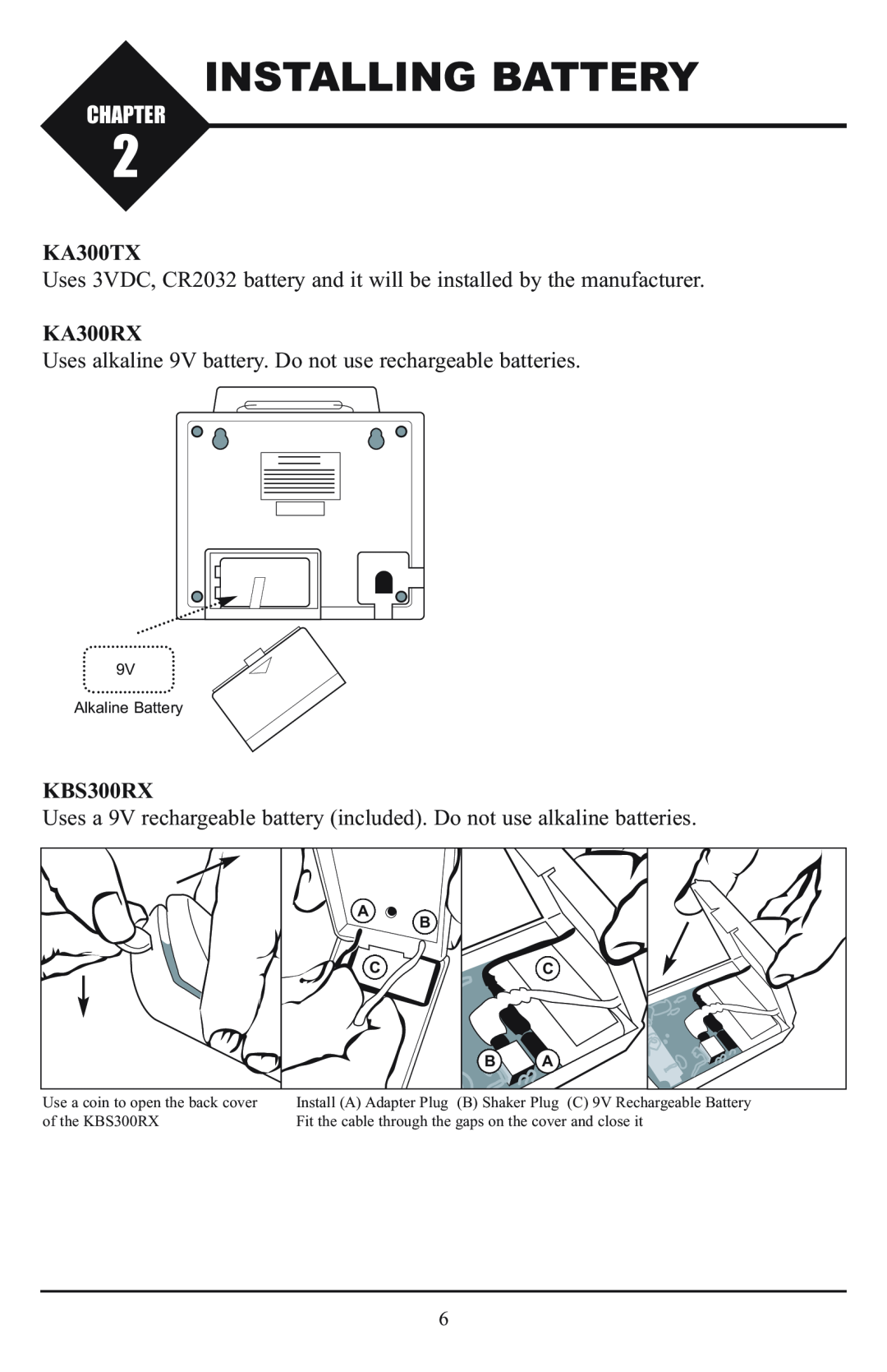 Krown Manufacturing KBS300RX instruction manual Installing Battery, Chapter, KA300TX, KA300RX 