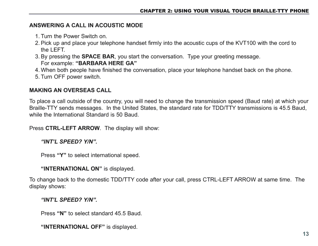 Krown Manufacturing KVT100 instruction manual Answering a Call in Acoustic Mode, Making AN Overseas Call, Int’L Speed? Y/N 