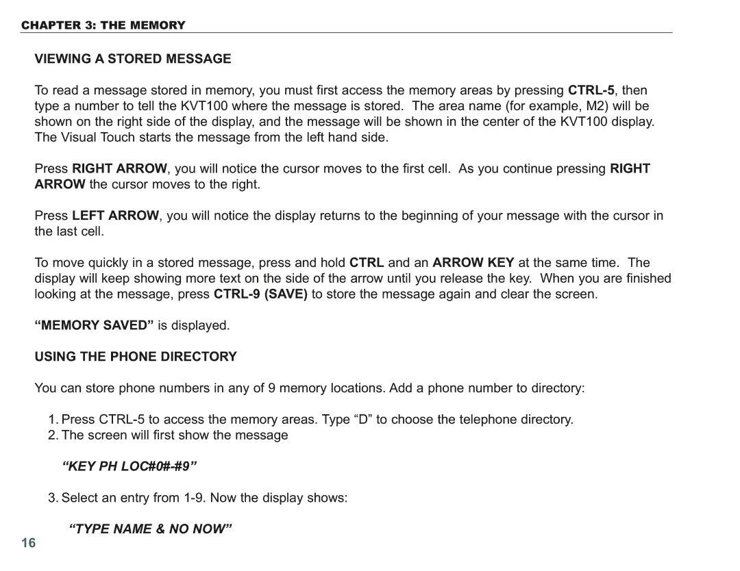 Krown Manufacturing KVT100 Viewing a Stored Message, Memory Saved is displayed, Using the Phone Directory 